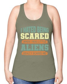 I hated being scared when i was little 13# - ufo -Racerback Tank