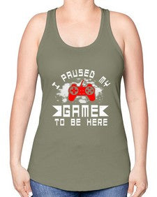 I paused my game to be here 54# - computer -Racerback Tank