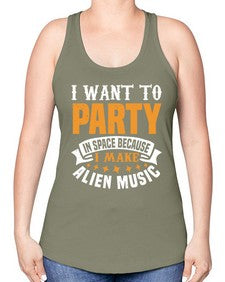 I want to pary in space 21# - ufo -Racerback Tank
