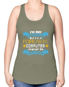 Im not superwoman but Im a foreasik analyst 33# - computer -Racerback Tank