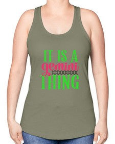 It is a gemini thing 254# - gemini -Racerback Tank