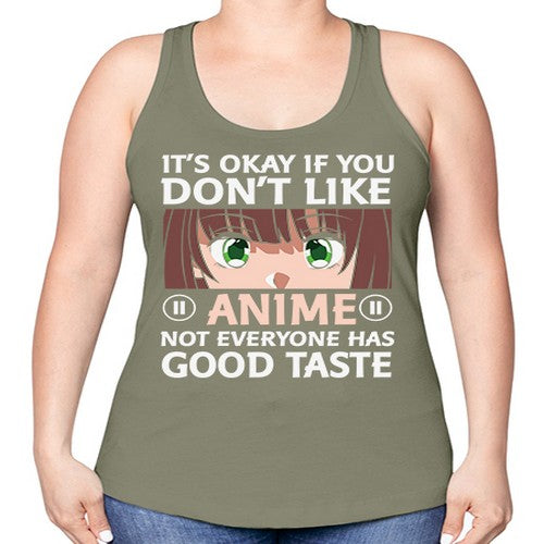 Its Ok If You Dont Like Anime 257# - anime -Racerback Tank