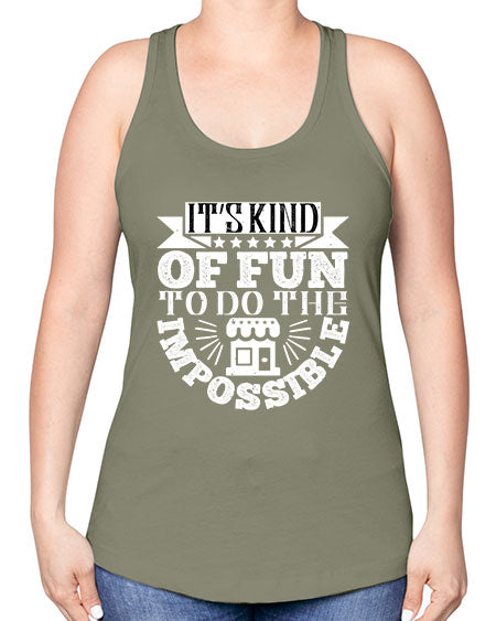 Its kind of fun to do the impossible Style 251# - architect -Racerback Tank