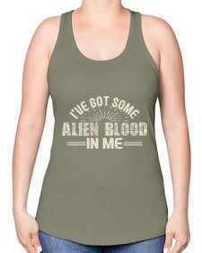 Ive got some alien blood in me 31# - ufo -Racerback Tank