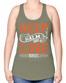 KEEP KALM AND LOVE HORSES Style 30# - horse -Racerback Tank