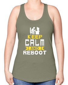 Keep Calm and reboot 27# - computer -Racerback Tank