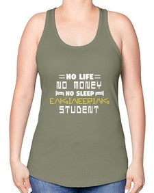 No life non money no sleep engineering student 19# - computer -Racerback Tank