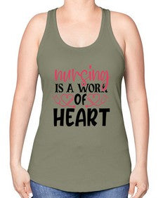Nursing is a work of heart Style Style 1269# - nurse -Racerback Tank