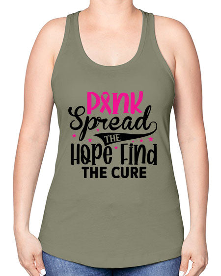 Pink Spread the Hope Find the Cure 10# - breast cancer -Racerback Tank
