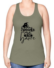Pointe me to the barre 174# - ballet -Racerback Tank