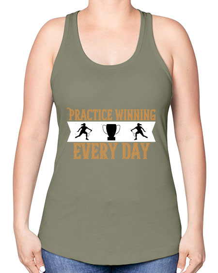 Practice winning every day 1922# - badminton -Racerback Tank