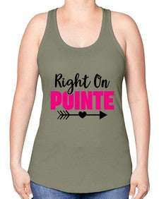 Right on pointe 180# - ballet -Racerback Tank