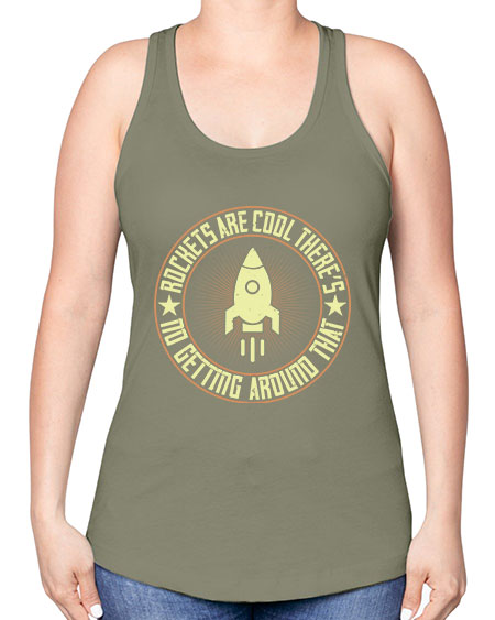 Rockets are cool Theres no getting around that 323# - general science -Racerback Tank