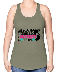 Saving Babies One Shift At A Time Style Style 1371# - nurse -Racerback Tank