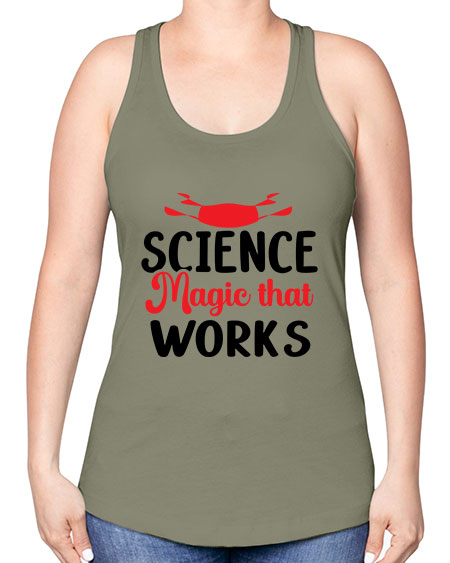 Science Magic that works 74# - general science -Racerback Tank