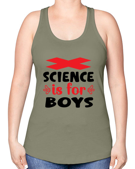 Science is for Boys 105# - general science -Racerback Tank