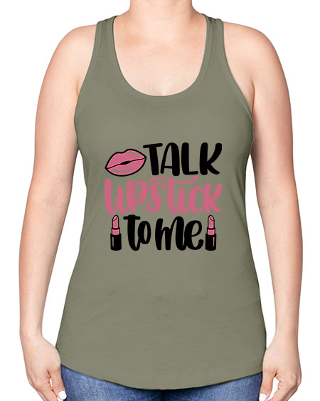 Talk Lipstick To Me Style 15# - beauty - fashion -Racerback Tank