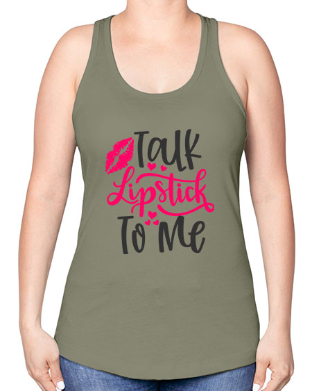 Talk Lipstick To Me Style 217# - beauty - fashion -Racerback Tank