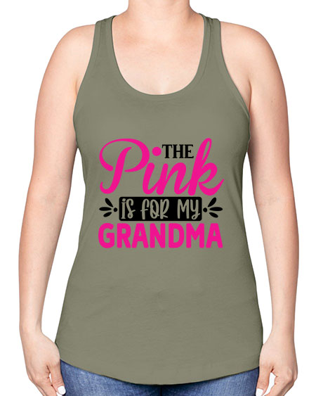 The Pink is for My Grandma 2# - breast cancer -Racerback Tank