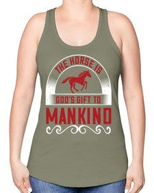 The horse is Gods gift to mankind Style 20# - horse -Racerback Tank