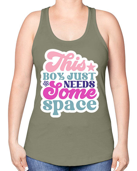 This boy just needs some space 6# - space -Racerback Tank