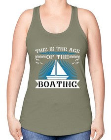 This is the age of the Boating 43# - boats -Racerback Tank