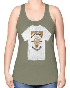 Today’s Accomplishments Were Yesterday’s Impossibilities Style 9# - motivation -Racerback Tank