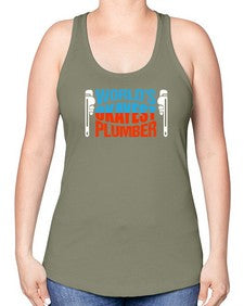 Worlds okayest plumber1665# - plumber -Racerback Tank