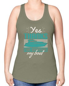 Yes thanks for bringing my boat 46# - boats -Racerback Tank