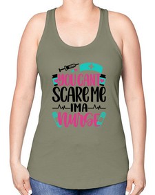 You Cannt Scare Me Style Style 1683# - nurse -Racerback Tank