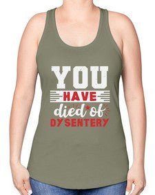 You have died of dysentery 58# - video games -Racerback Tank