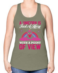 a unicorn is just a horse with a point of view 3# - unicorn -Racerback Tank