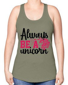 always be a unicorn 10# - unicorn -Racerback Tank