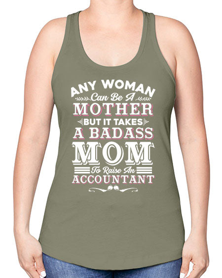 any woman can be a mother accountant 580# - accountant -Racerback Tank