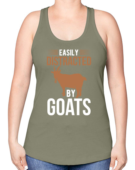 easily distracted by goats Style 5# - goat -Racerback Tank