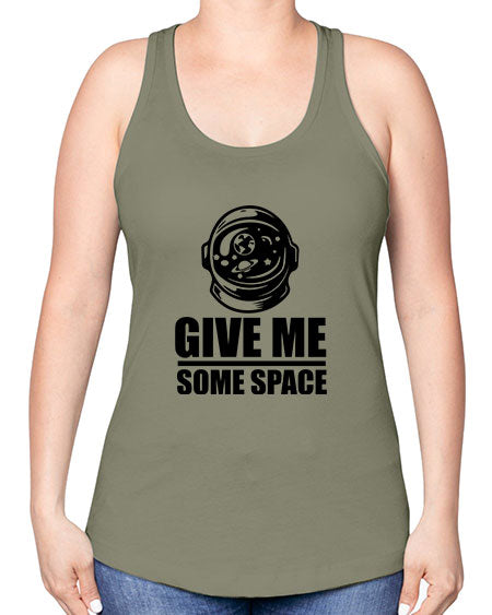 give me some space 34# - space -Racerback Tank