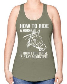 how to ride a horse just stay mounted - horse -Racerback Tank