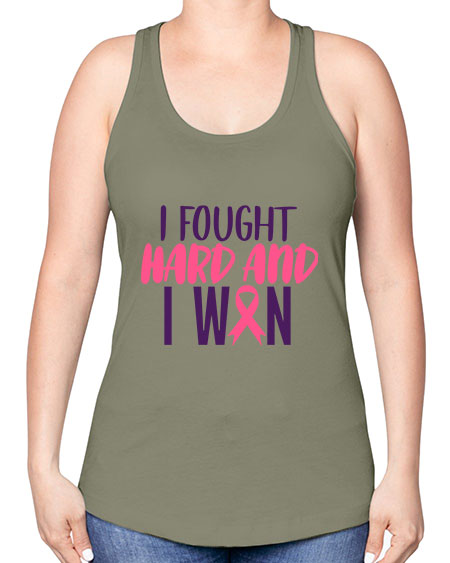 i fought hard and i won Style 10# - breast cancer -Racerback Tank