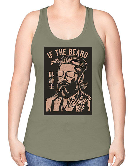 if the beard fits wear it cs 151# - bears - animals -Racerback Tank