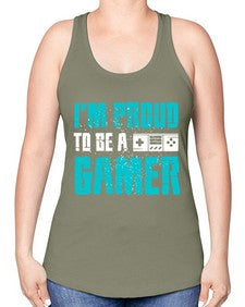 im proud to be a gamer 121# - video games -Racerback Tank