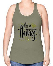 its a Capricorn thing 265# - capricorn -Racerback Tank