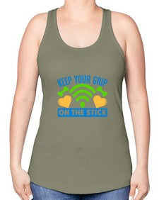 keep your grip on the stick 35# - video games -Racerback Tank