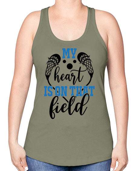 my heart is on that field 13# - lacrosse -Racerback Tank