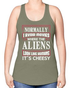 normally i avoid movies where aliens look human 35# - ufo -Racerback Tank
