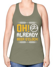 oh already beer oclock 1454# - beer -Racerback Tank