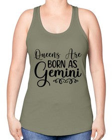 queens are born as gemini 393# - gemini -Racerback Tank