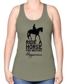 ride a horse for instant happiness - horse -Racerback Tank