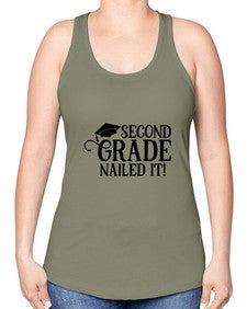 second grade nailed it 829# - second grade -Racerback Tank