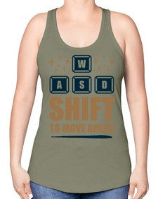 shift to move ahead 149# - video games -Racerback Tank