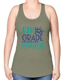 sixth grade nailed it 881# - sixth grade -Racerback Tank